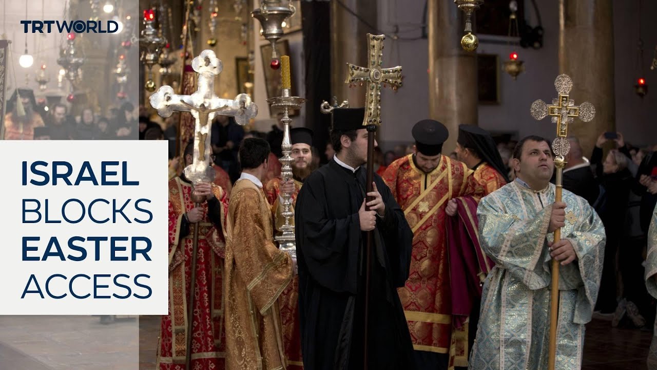 Thousands of Christians denied access to Easter rituals in occupied ...