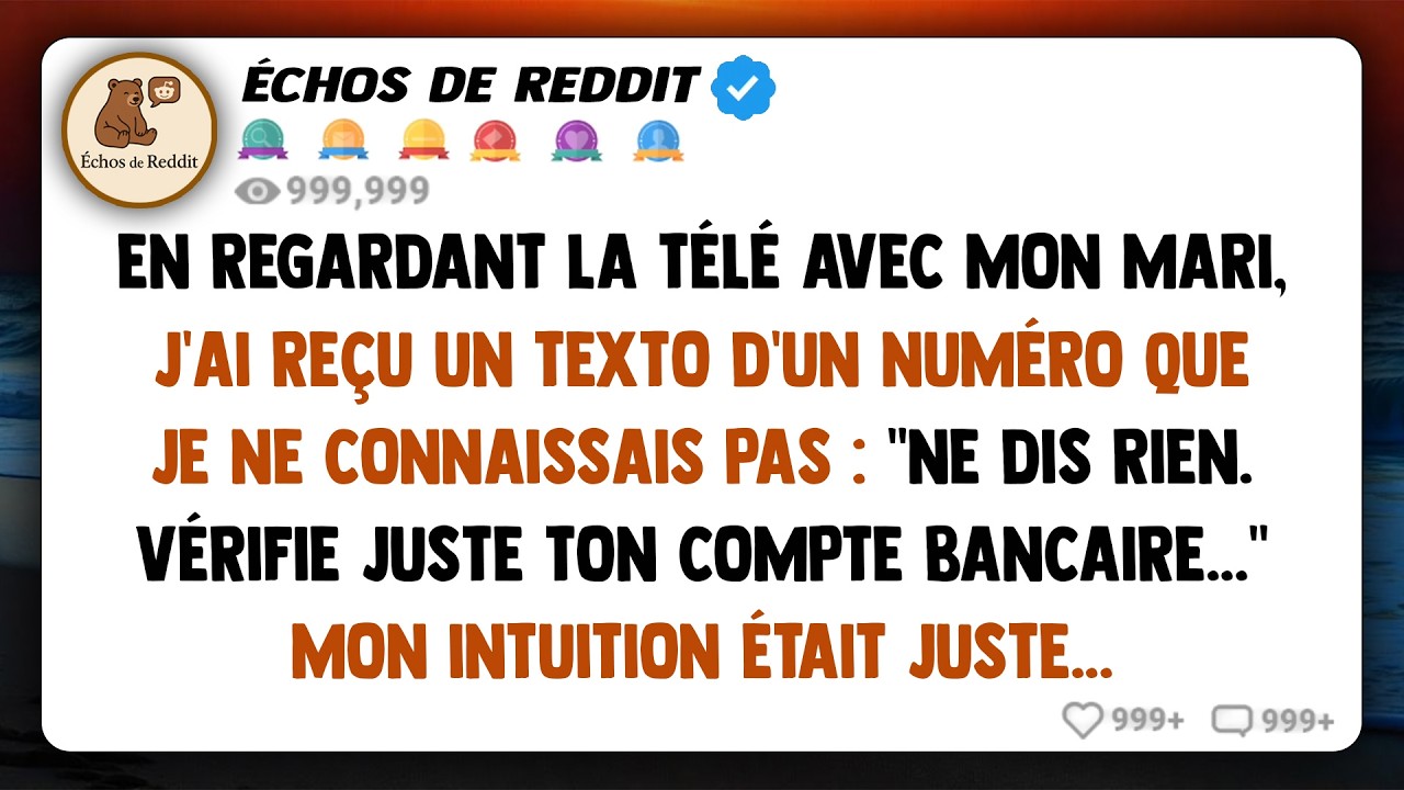 En regardant la télé avec mon mari, j'ai reçu un SMS : 
