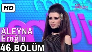 İşte Benim Stilim Aleyna Eroğlu 46. Bölüm 7. Sezon