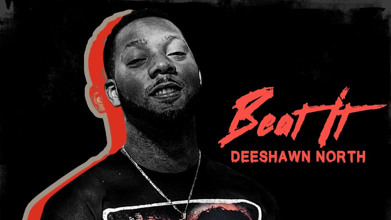 Deeshawn North's "Beat It" Music Video Teaser