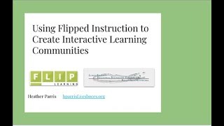 Celebrity Using Flipped Instruction to Create Interactive Learning Communities with Heather Parris Net Worth