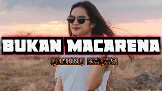 INI POCO POCO BUKAN MACARENA(Goyang Ragam) DJ CAMPAT RMXR