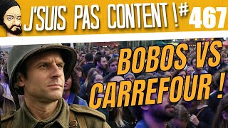 Les Bobos Parisiens Font La Revolution [Jsuis Pas Content
