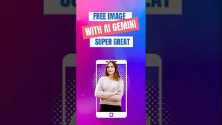 Create Free Images with Gemini AI, Super Beautiful