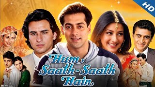 Hum Saath Saath Hain Full Movie 1999 | Salman Khan, Karisma Kapoor, Saif Ali Khan | Explain & Facts