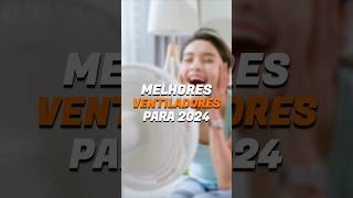 Qual é o MELHOR VENTILADOR para comprar em 2024?