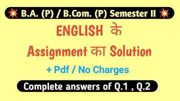 B.Com.(P) / B.A. (P) 1st year assignment of English 2020 || assignment solution || SOL 2nd semester