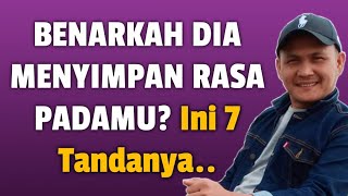 BENARKAH DIA MENYIMPAN PERASAAN SAMA KITA INI 7 TANDANYA - Jonathan Manullang