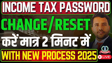 Income Tax Password Change Reset in 2 Minute New Process Live Step by step