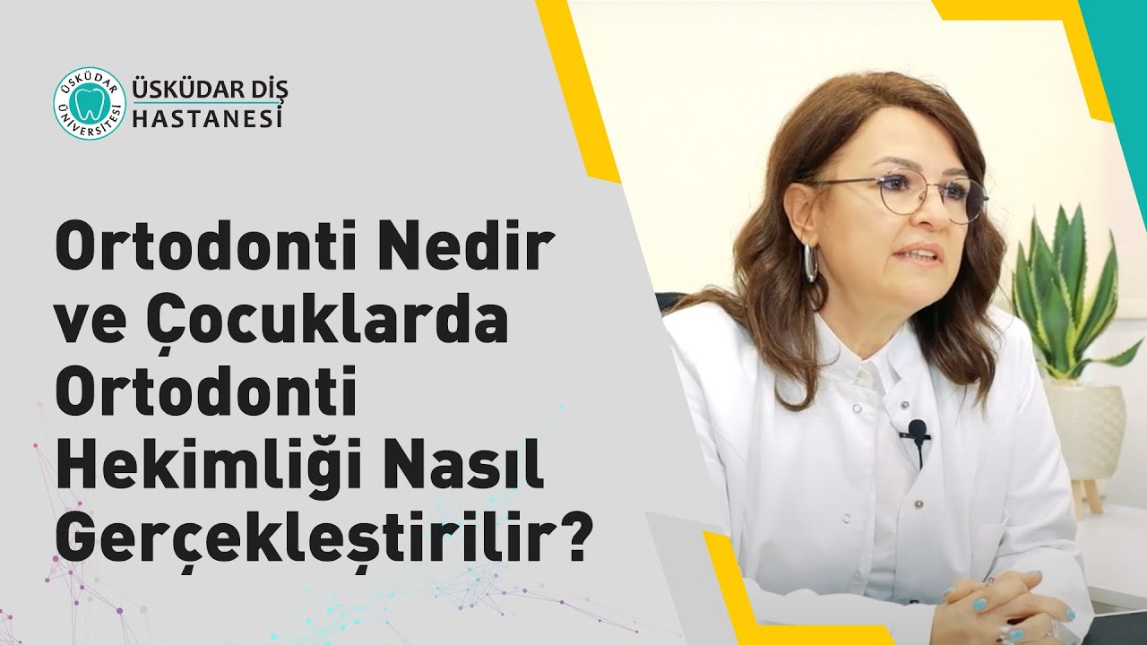 Ortodonti Nedir ve Çocuklarda Ortodonti Hekimliği Nasıl Gerçekleştirilir?