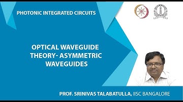 Optical Waveguide Theory- Asymmetric Waveguides