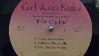 Cool Manu Badns - If Da Clip Fits