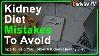 Kidney Diet Mistakes To Avoid