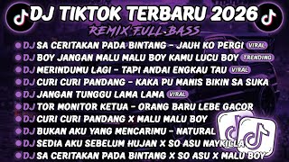 Dj Tiktok Terbaru 2026dj Sa Ceritakan Pada Bintang  Jauh Ko Pergidj Boy Jangan Malu Malu Boy