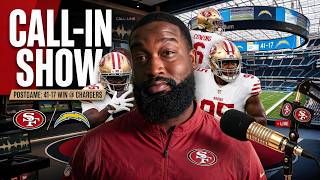 😈 49ers DOMINATED the Chargers 41-17… So Who Just Made the Team | CALL-IN SHOW