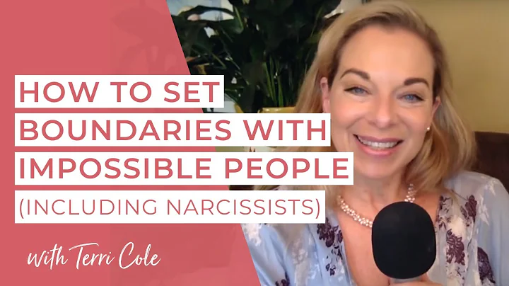 How to Set Boundaries with Impossible People inclu...