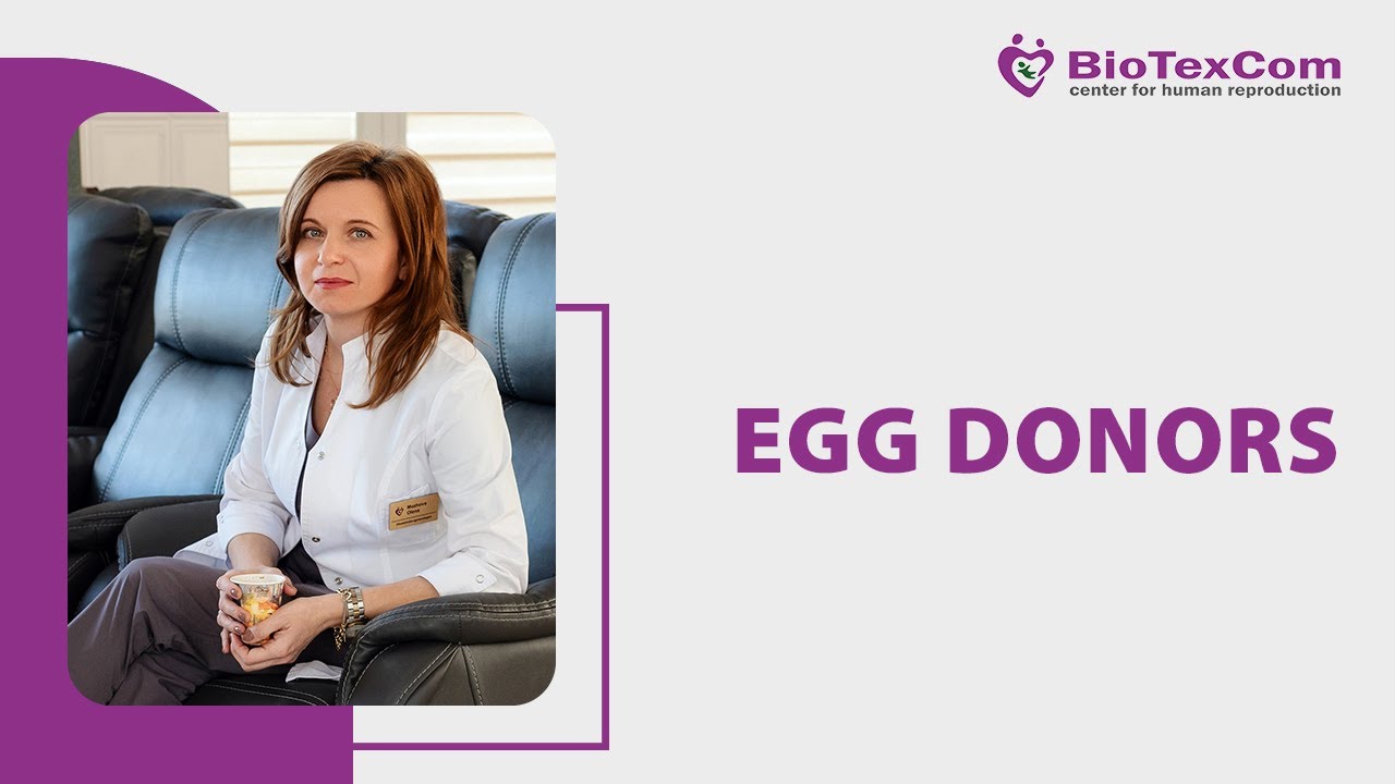 Infertile couples from all continents can find an egg donor at BioTexCom (2022)