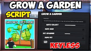 New Grow A Garden Script Gui Auto Event Summer Dupe Seed Pet Spawner No Key - Roblox Script