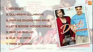 DOSTI  Audio Jukebox | Akshay Kumar | Kareena Kapoor | Bobby Deol | Lara Dutta & Juhi Chawla