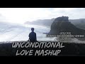 Unconditional love mashup  heartbroken 2023  musify  the depression opinion