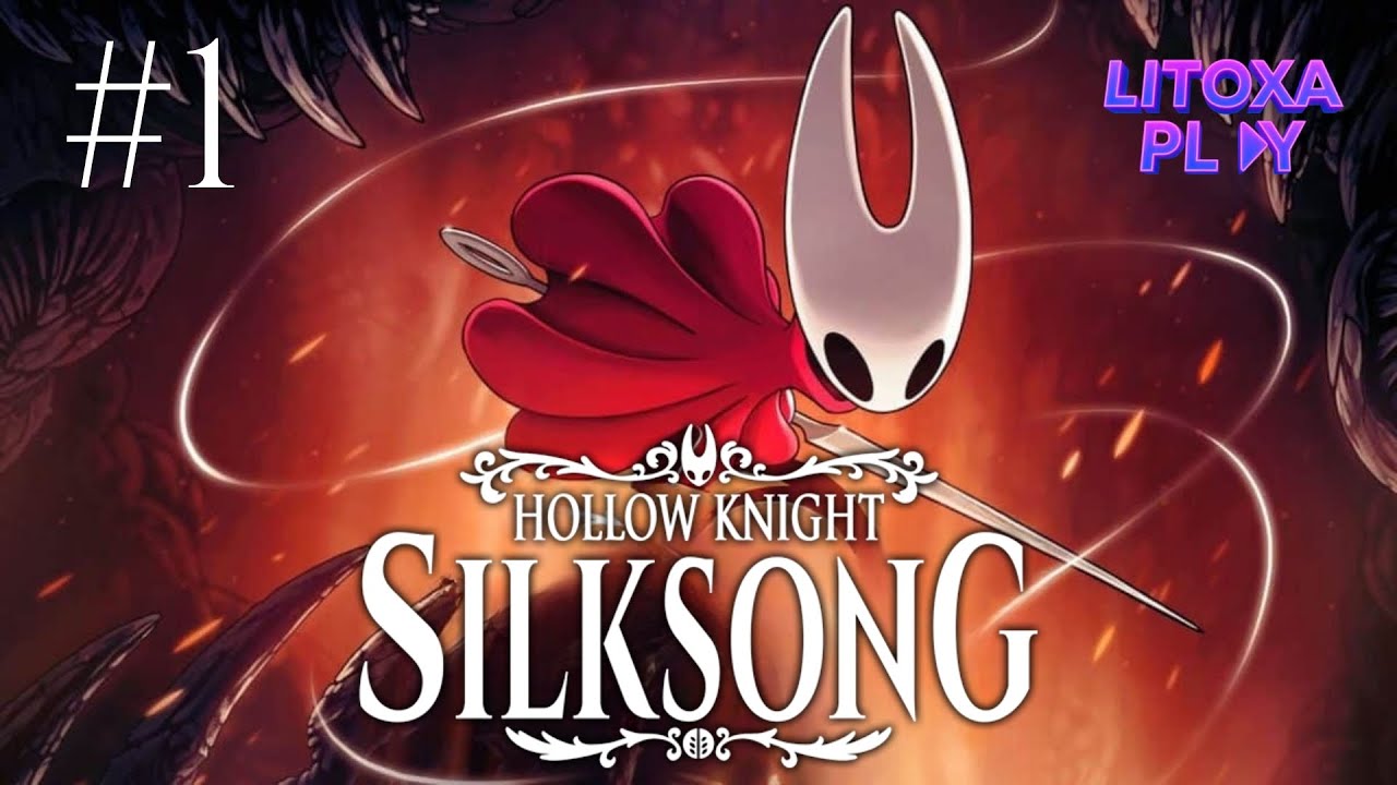 КАК В ЭТО ИГРАТЬ? ► Hollow Knight: Silksong #1