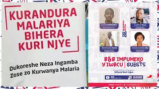 KURANDURA MALARIA BIHERA KURI NJYE