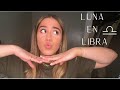 Luna en Libra | ¿Qué significa cuando una persona nace con la luna en libra?