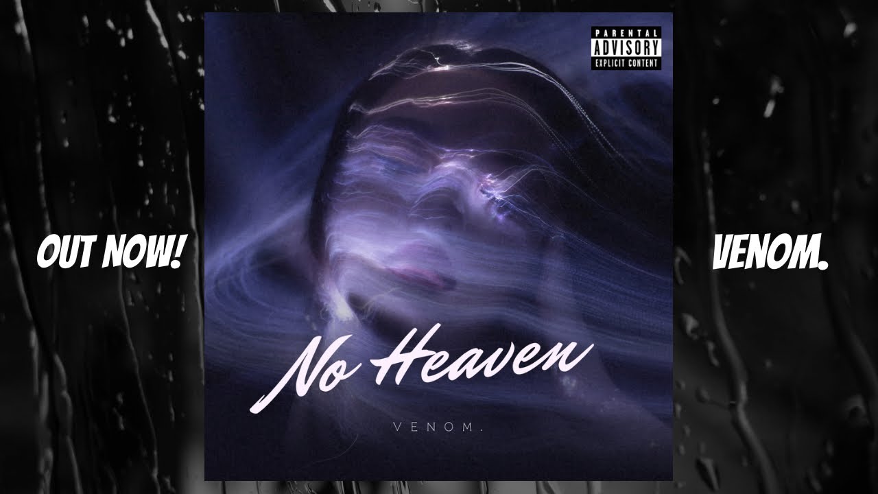 NO HEAVEN - VENOMXARTIST ( Official Audio )
