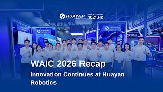 WAIC 2026 Recap | Innovation Continues at Huayan Robotics