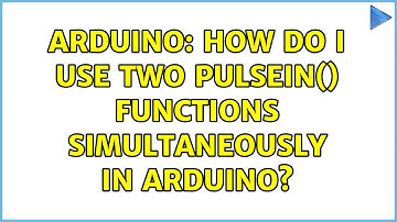 Arduino: How do I use two PulseIn() functions simultaneously in Arduino?