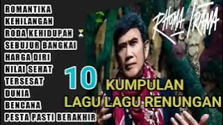 Kumpulan 10 Lagu Lagu Renungan Rhoma Irama
