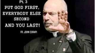 Fr. John Corapi ~ IMMORTAL COMBAT (8 pts) ~ Pt. 3: Humility:Spiritual Nuclear Weapon
