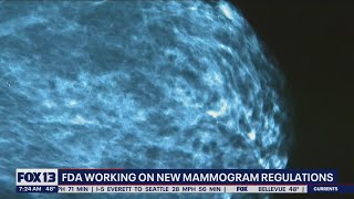 FDA working on new mammogram regulations | FOX 13 Seattle
