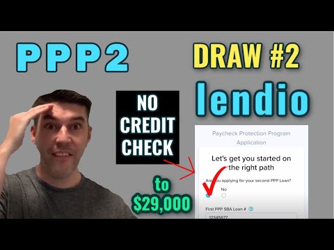 PPP Round 2 Loan No CREDIT Check: How to Apply: LENDIO Draw #2- Step by Step- Gig Worker 1099 [PPP2]