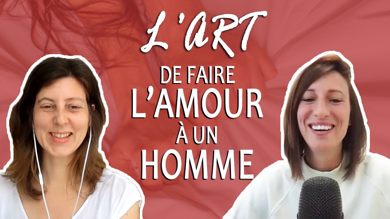 L'art de FAIRE L'AMOUR À UN HOMME - Interview Belinda SANS TABOUS