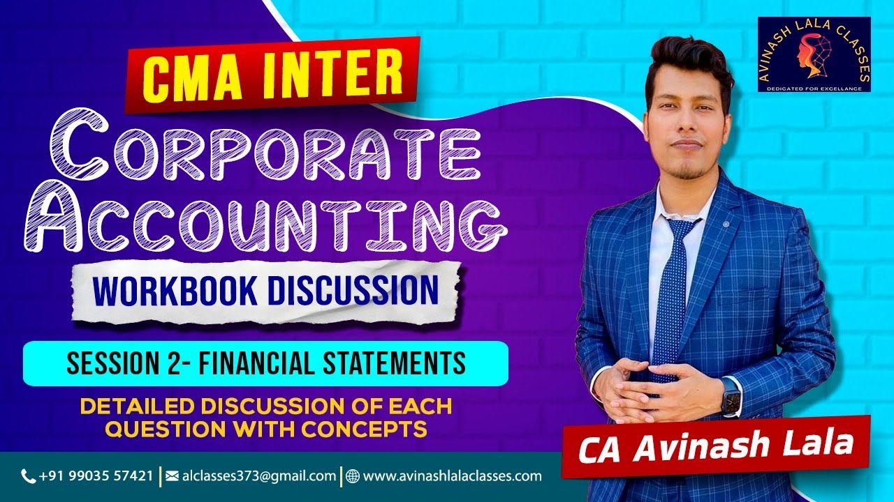 CMA Inter Corporate Accounting Workbook | Session 2: Financial ...