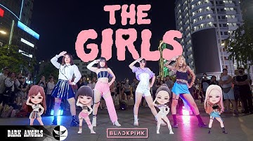 [Kpop In Public - 1TAKE] BLACKPINK THE GAME (블랙핑크)  - ‘THE GIRLS’ Dance Cover | DARK ANGELS | VN