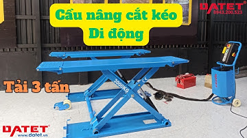 Cầu nâng ô tô cắt kéo di động tải trọng 3 tấn. Bảo hành lâu dài.