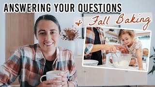 Chatty Life Update Q&A | Fall Baking & Easy Meal Idea | @LynetteYoder