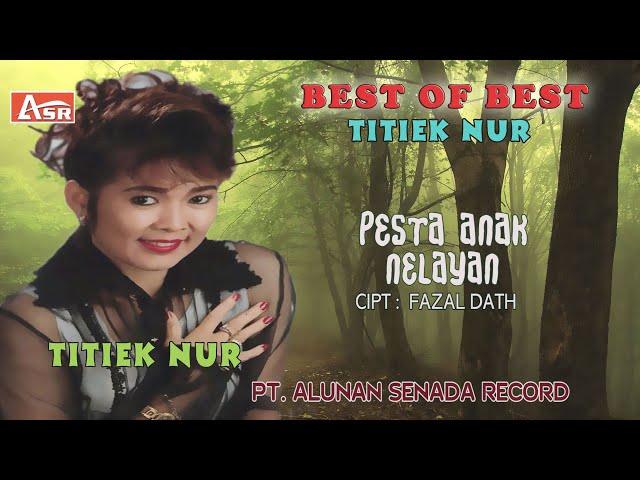 TITIEK NUR - PESTA ANAK NELAYAN ( Official Video Musik ) HD class=