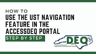 How to use the UST navigation feature in the AccessDEQ Portal