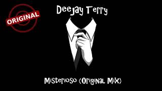 Deejay Terry - Misterioso (Original Mix)