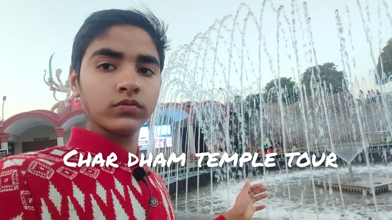 Char dham mandir temple tour. चार धाम मंदिर की संपूर्ण जानकारी