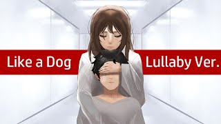 Like A Dog [Lullaby Version] - English Cover - Xia Yu Yao [SynthV]