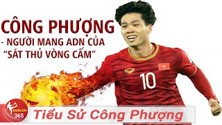 Tiểu sử  Nguyễn Công Phượng -  HÀNH TRÌNH TỪ CẬU BÉ NGHÈO ĐẾN NGƯỜI THẮP LỬA CHO BÓNG ĐÁ VIỆT NAM