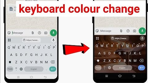 Keyboard ka colour kaise change kare | keyboard colour change | keyboard background change/keyboard
