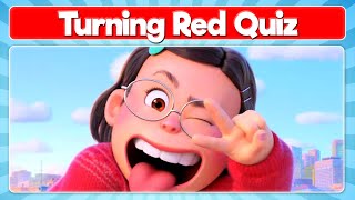 Turning Red Quiz | How Much Do You Know About Turning Red?