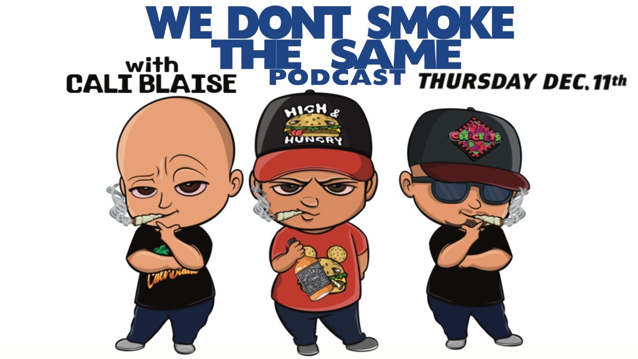 Cali Blaise Part 02 | We Don't Smoke the Same podcast