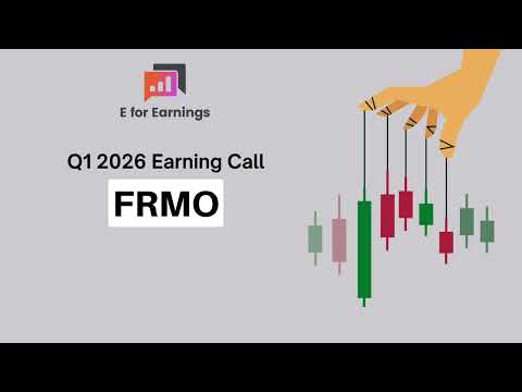 FRMO Q1 2026 Earnings Conference Call