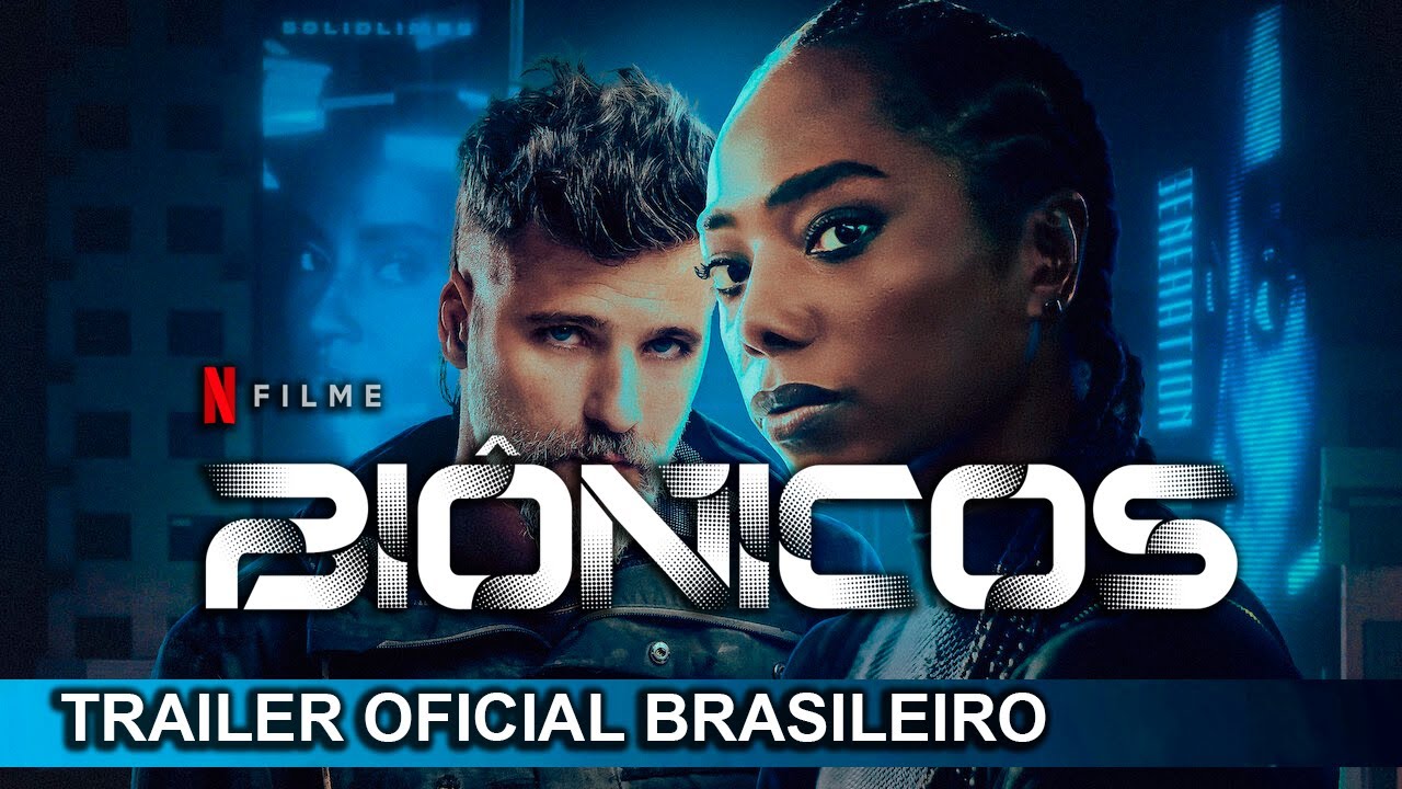 Biônicos 2024 Trailer Oficial Brasileiro - YouTube